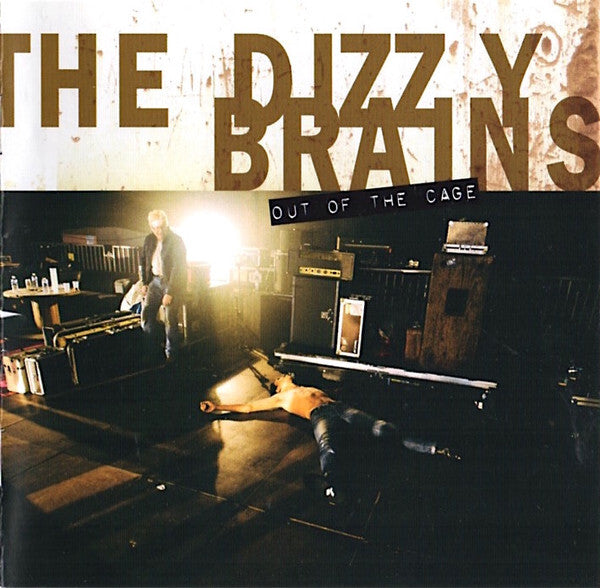 The Dizzy Brains - Out Of The Cage - The Dizzy Brains - CD