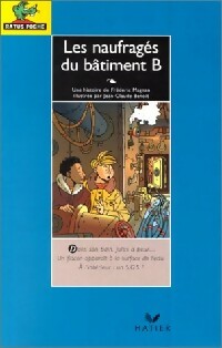 Livrenpoche : Les naufragés du bâtiment B - Frédéric Magnan - Livre