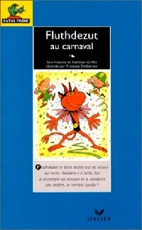 Livrenpoche : Fluthdezut au carnaval - Kathleen Griffin - Livre