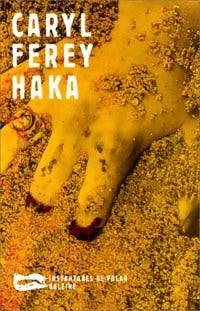 Livrenpoche : Haka - Caryl Férey - Livre