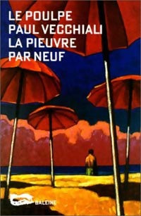 Livrenpoche : La pieuvre par neuf - Paul Vecchiali - Livre