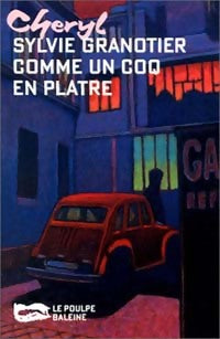 Livrenpoche : Comme un coq en plâtre - Sylvie Granotier - Livre
