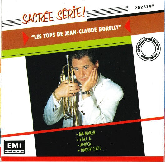 Jean-Claude Borelly - Les Tops De Jean-Claude Borelly - Jean-Claude Borelly - CD