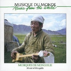 Collectif - Musiques De Mongolie = Music Of Mongolia - Collectif - CD