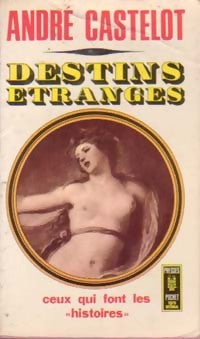 Livrenpoche : Destins étranges - André Castelot - Livre