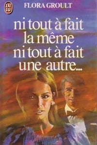 Livrenpoche : Ni tout à fait la même ni tout à fait une autre... - Flora Groult - Livre