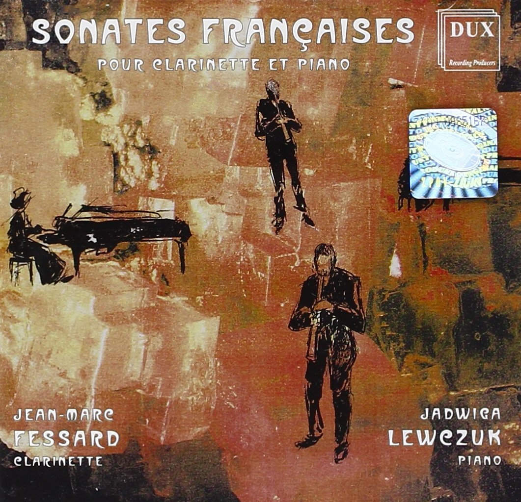 Musique française pour clarinette. Jean-Marc Fessard. - Francis Poulenc, Jean-Marc Fessard, clarinette, Jadwida Lewczuk, piano, Jadwiga Lewczuk (piano), Charles Koechlin, Jean-Marc Fessard (clarinette) - CD