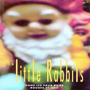 The Little Rabbits - Dans Les Faux Puits Rouges Et Gris - The Little Rabbits - CD