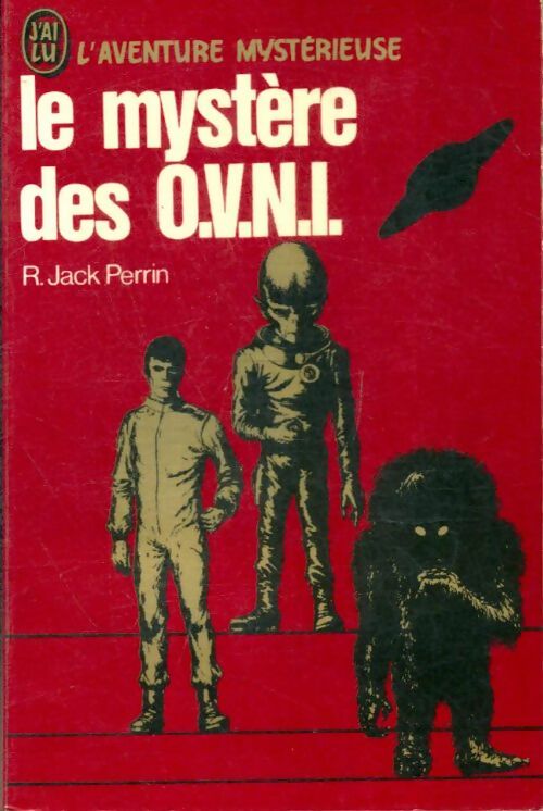Livrenpoche : Le mystère des OVNI - R. Jack Perrin - Livre