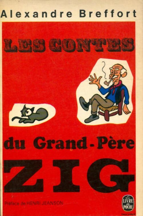 Livrenpoche : Les contes du grand-père Zig - Alexandre Breffort - Livre