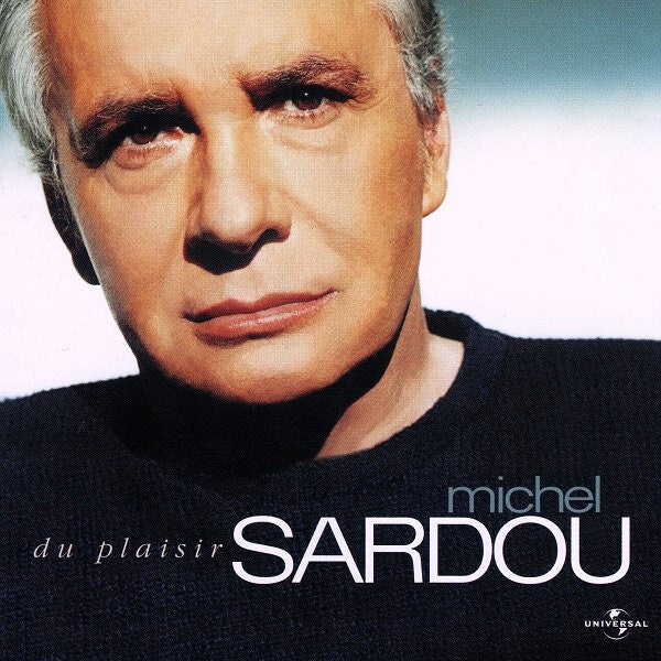 Michel Sardou - Du Plaisir - Michel Sardou - CD