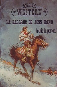 Livrenpoche : La ballade de Jess Hand - Lewis B. Patten - Livre