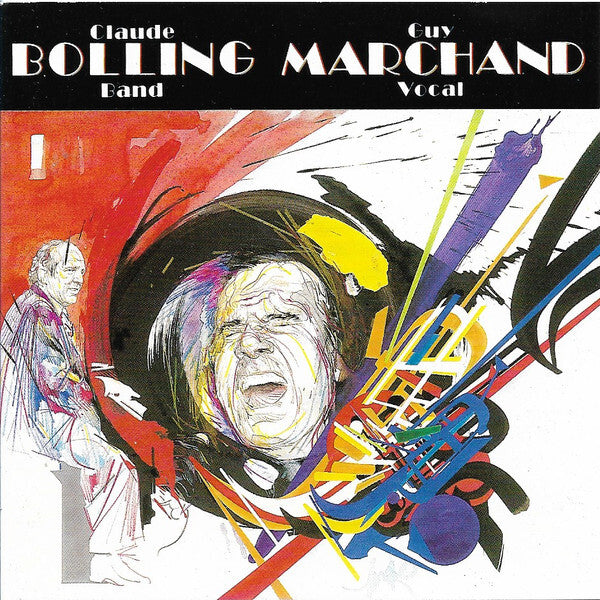 Claude Bolling Band*, Guy Marchand - Claude Bolling Band Guy Marchand Vocal - Guy Marchand, Claude Bolling Band - CD