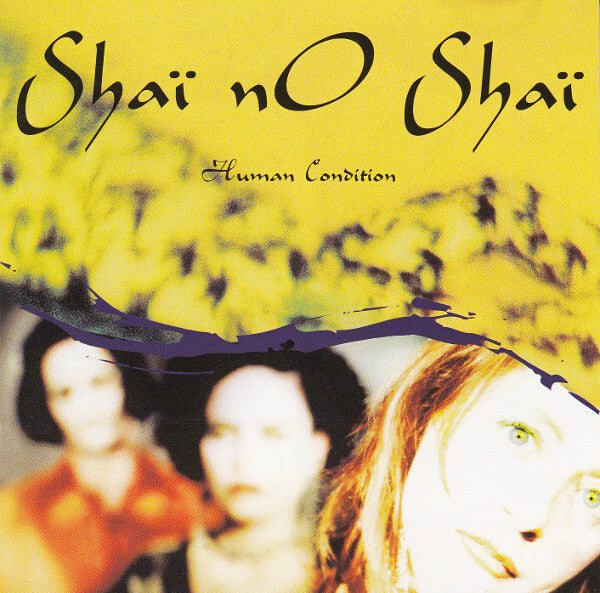 Shaï No Shaï - Human Condition - Shaï No Shaï - CD