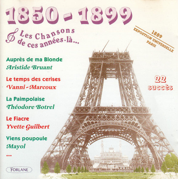 Collectif - Les Chansons De Ces Années-La... 1850-1899 - Collectif - CD