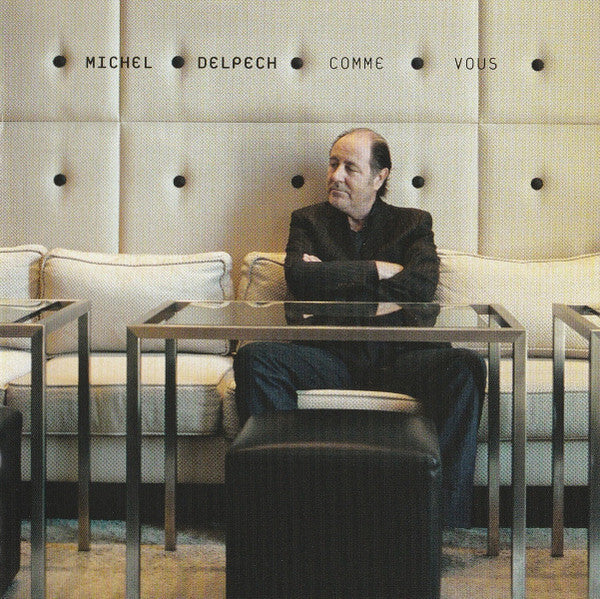 Michel Delpech - Comme Vous - Michel Delpech - CD
