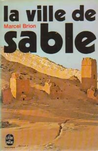 Livrenpoche : La ville de sable - Marcel Brion - Livre