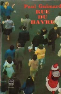 Livrenpoche : Rue du Havre - Paul Guimard - Livre