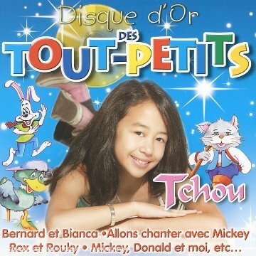 Disque d'or des Tout-Petits - tchou - CD