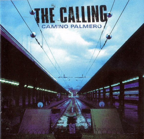 The Calling - Camino Palmero - The Calling - CD