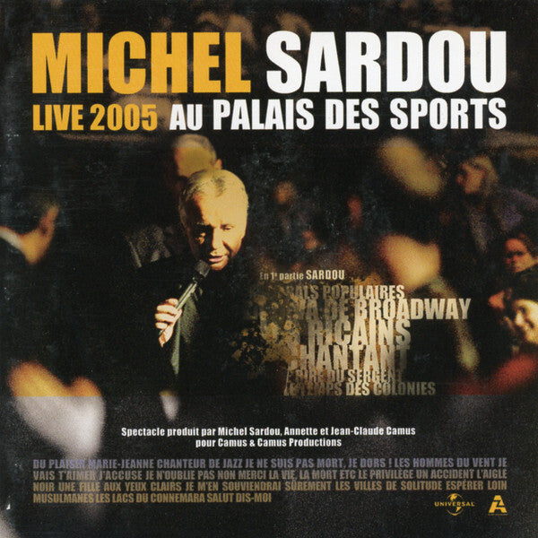 Michel Sardou - Live 2005 Au Palais Des Sports - Michel Sardou - CD