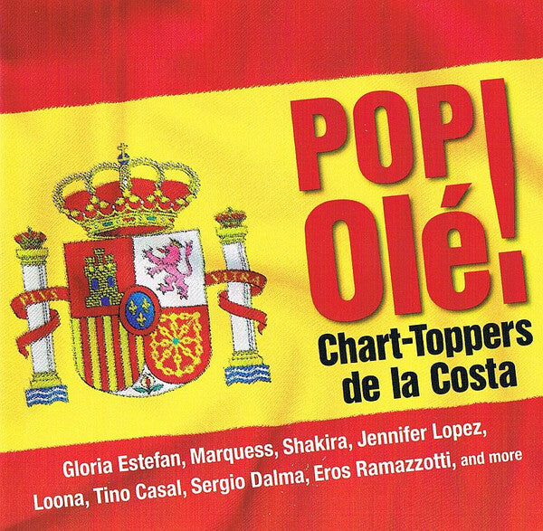 Collectif - Pop Olé! (Chart-Toppers De La Costa) - Collectif - CD