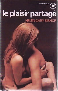 Le plaisir partagé - H. Gary Bishop - Livre