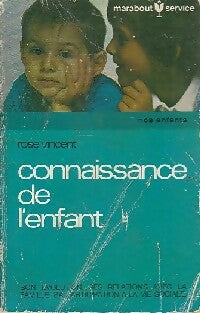 Livrenpoche : Connaissance de l'enfant - Rose Vincent - Livre