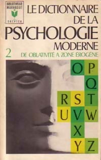 Livrenpoche : Le dictionnaire de la psychologie moderne Tome II : De Oblativité à zone érogène - Collectif - Livre