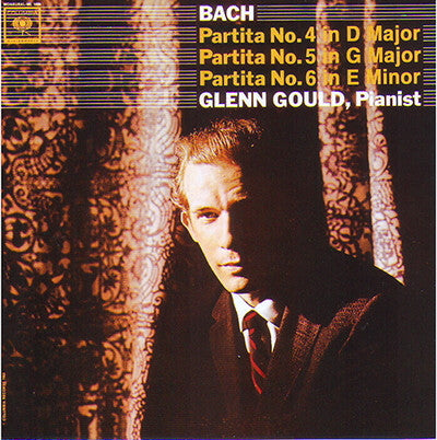 Glenn Gould - Bach* - Partita No. 4 In D Major, Partita No. 5 In F Major, Partita No. 6 In E Minor - Glenn Gould - CD