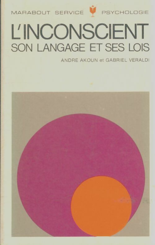 Livrenpoche : L'inconscient, son langage et ses lois - Collectif - Livre