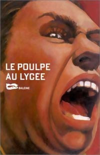Livrenpoche : Le Poulpe au lycée - Collectif - Livre
