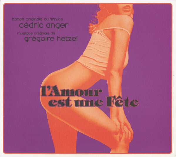 Grégoire Hetzel - L'Amour Est Une Fête - Grégoire Hetzel - CD
