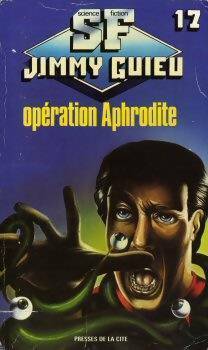 Livrenpoche : Opération Aphrodite - Jimmy Guieu - Livre