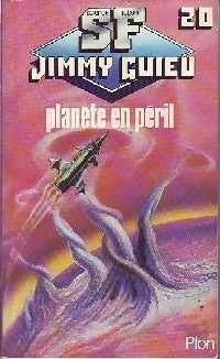 Planète en péril - Jimmy Guieu - Livre