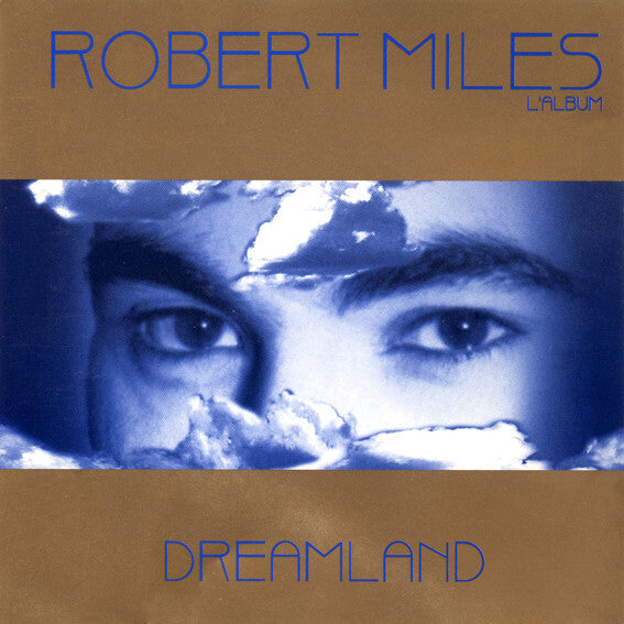 Robert Miles - Dreamland - Robert Miles - CD