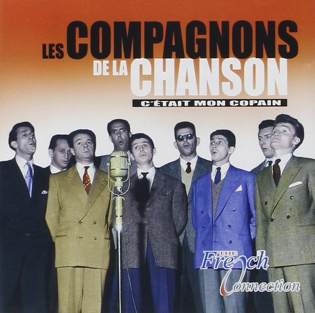 C'etait Mon Copain - Les Compagnons de la Chanson - CD