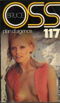 Livrenpoche : Plan d'urgence pour OSS 117 - Josette Bruce - Livre