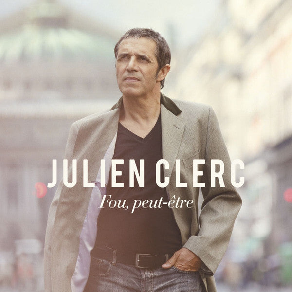 Julien Clerc - Fou, Peut-Être - Julien Clerc - CD