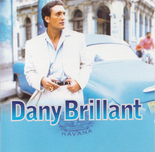 Dany Brillant - Havana - Dany Brillant - CD