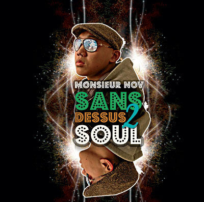 Monsieur Nov - Sans Dessus 2 Soul - Monsieur Nov - CD