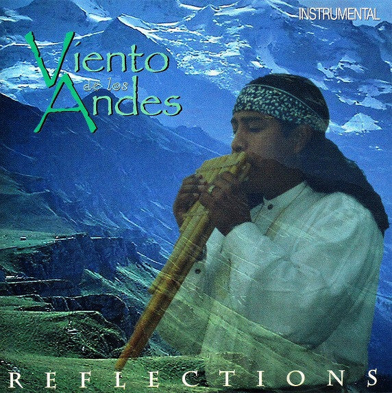 Viento de los Andes - Reflections - Viento De Los Andes - CD