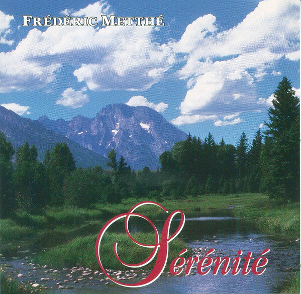 Frédéric Metthé - Sérénité - Frédéric Metthé - CD