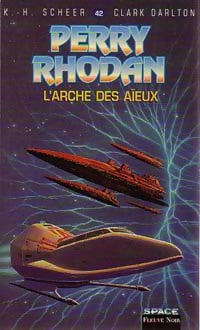 Livrenpoche : L'arche des aïeux - Clark Darlton - Livre