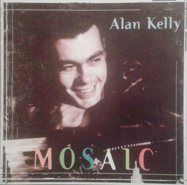Alan Kelly (4) - Mosaic - Alan Kelly (4) - CD