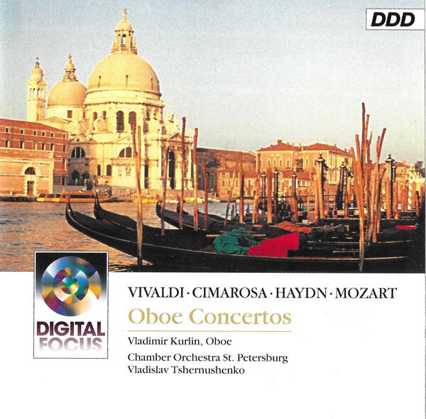 Vladimir Kurlin Oboe, Chamber Orchestra St. Petersburg*, Vladislav Tshernushenko* - Oboe Concertos - Vladimir Kurlin Oboe, Chamber Orchestra St. Petersburg, Vladislav Tshernushenko - CD