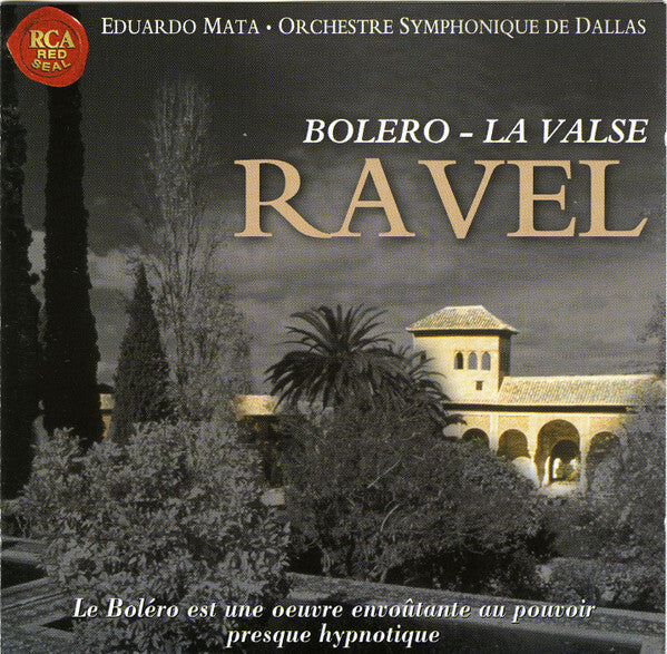 Maurice Ravel, Orchestre Symphonique De Dallas*, Eduardo Mata - Bolero - La Valse - Maurice Ravel, Eduardo Mata, Orchestre Symphonique De Dallas - CD