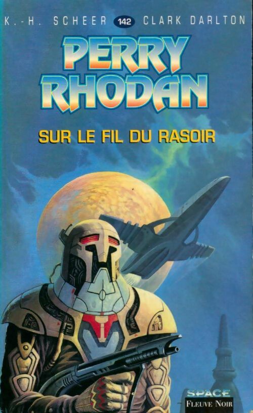 Livrenpoche : Sur le fil du rasoir - Karl Herbert Scheer, Clark Darlton - Livre