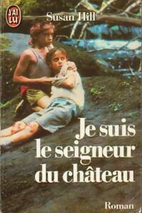 Livrenpoche : Je suis le seigneur du château - Susan Hill - Livre