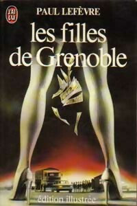 Livrenpoche : Les filles de Grenoble - Paul Lefèvre - Livre
